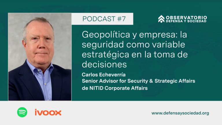 Carlos Echeverría: “La geopolítica tiene que formar parte de los inputs de toda empresa”